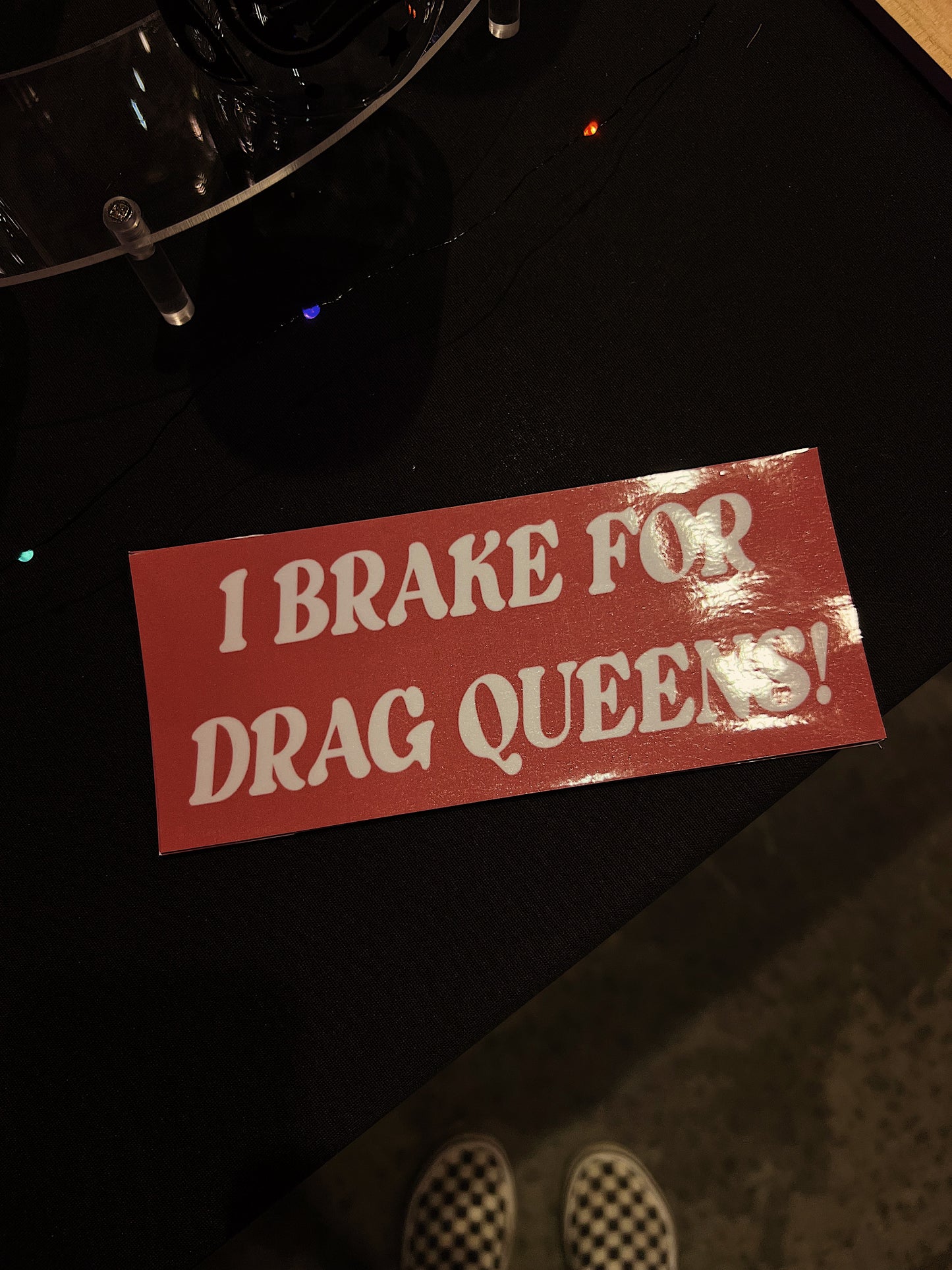 Drag Queens Bumper Sticker